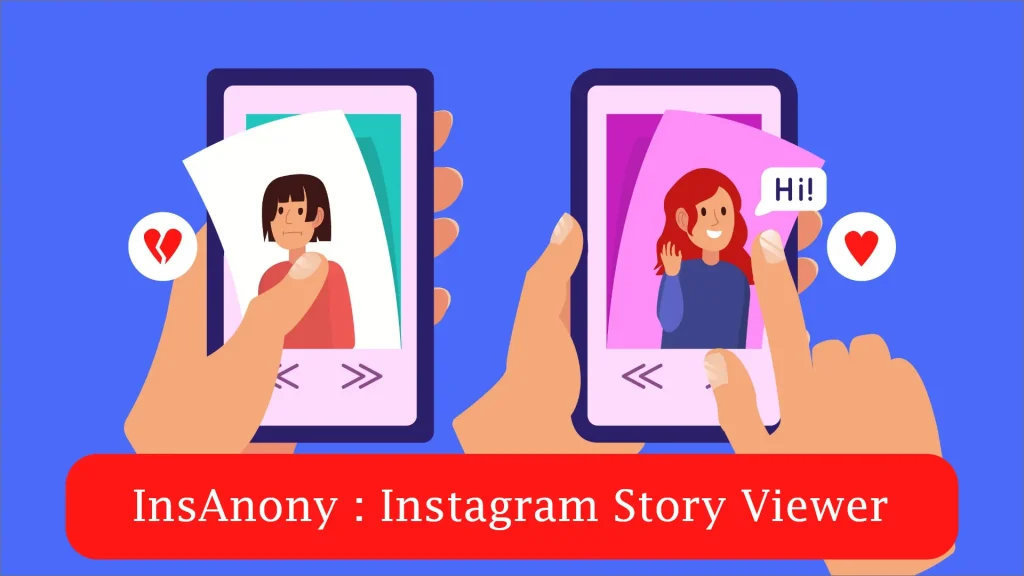 InsAnony: Secretly Watch Instagram Stories Online Free