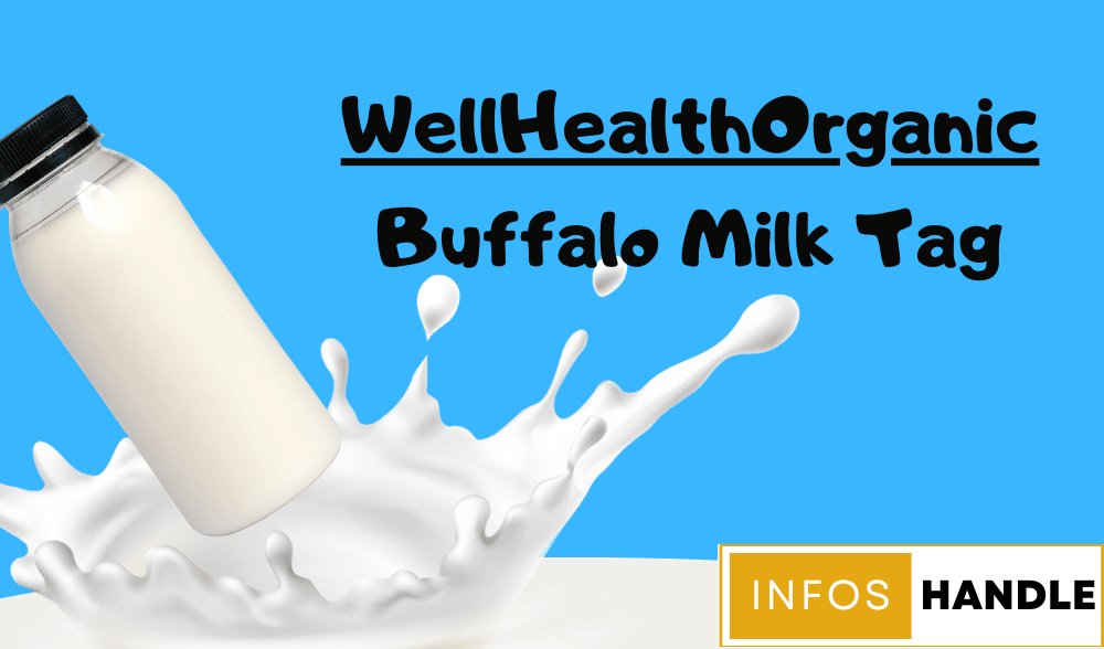 wellhealthorganic buffalo milk tag