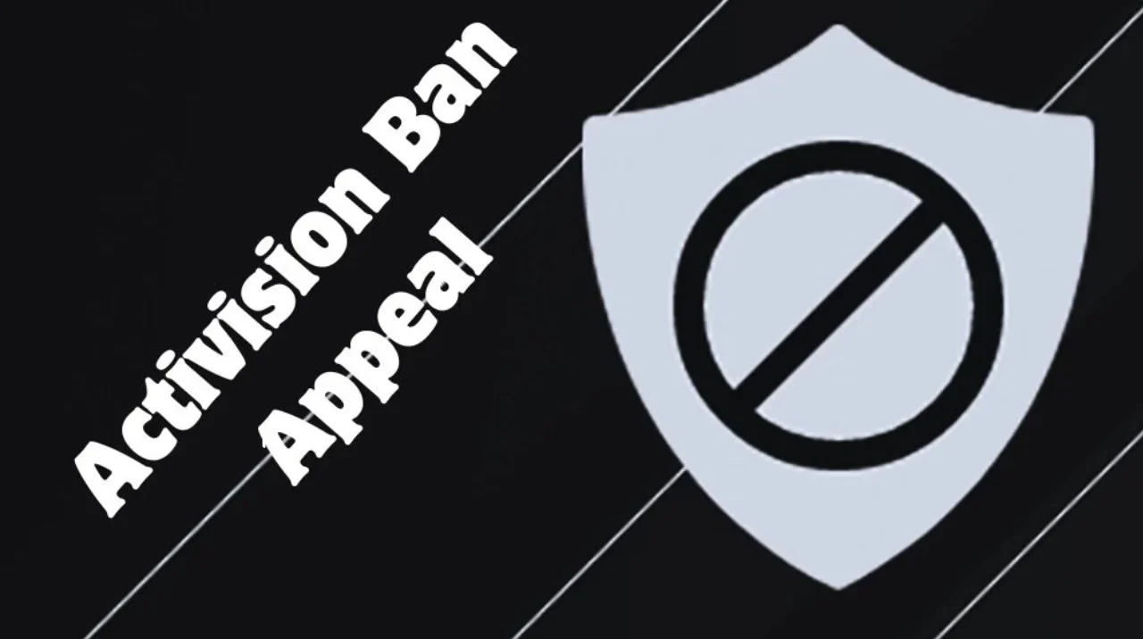 Activision Ban Appeal