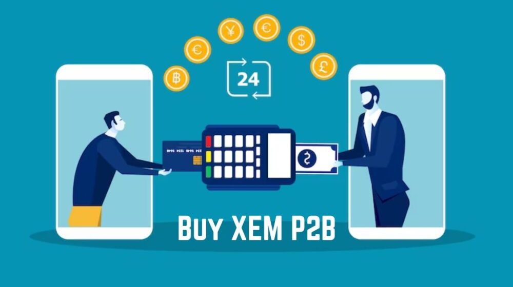 Buy XEM P2B: A Complete Guide to Safe Crypto Trading 2024