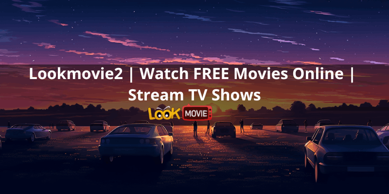 Lookmovie2